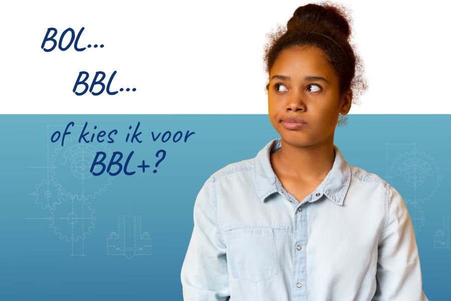 Uitleg verschillen tussen BOL, BBL en BBL+